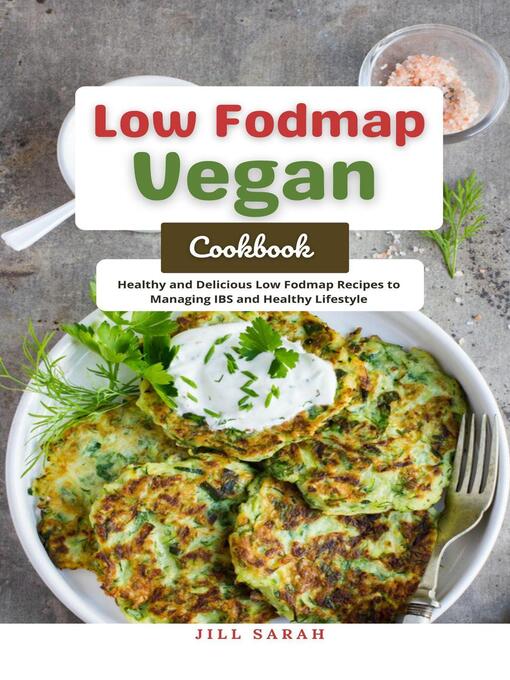 Cover image for Low Fodmap Vegan Cookbook